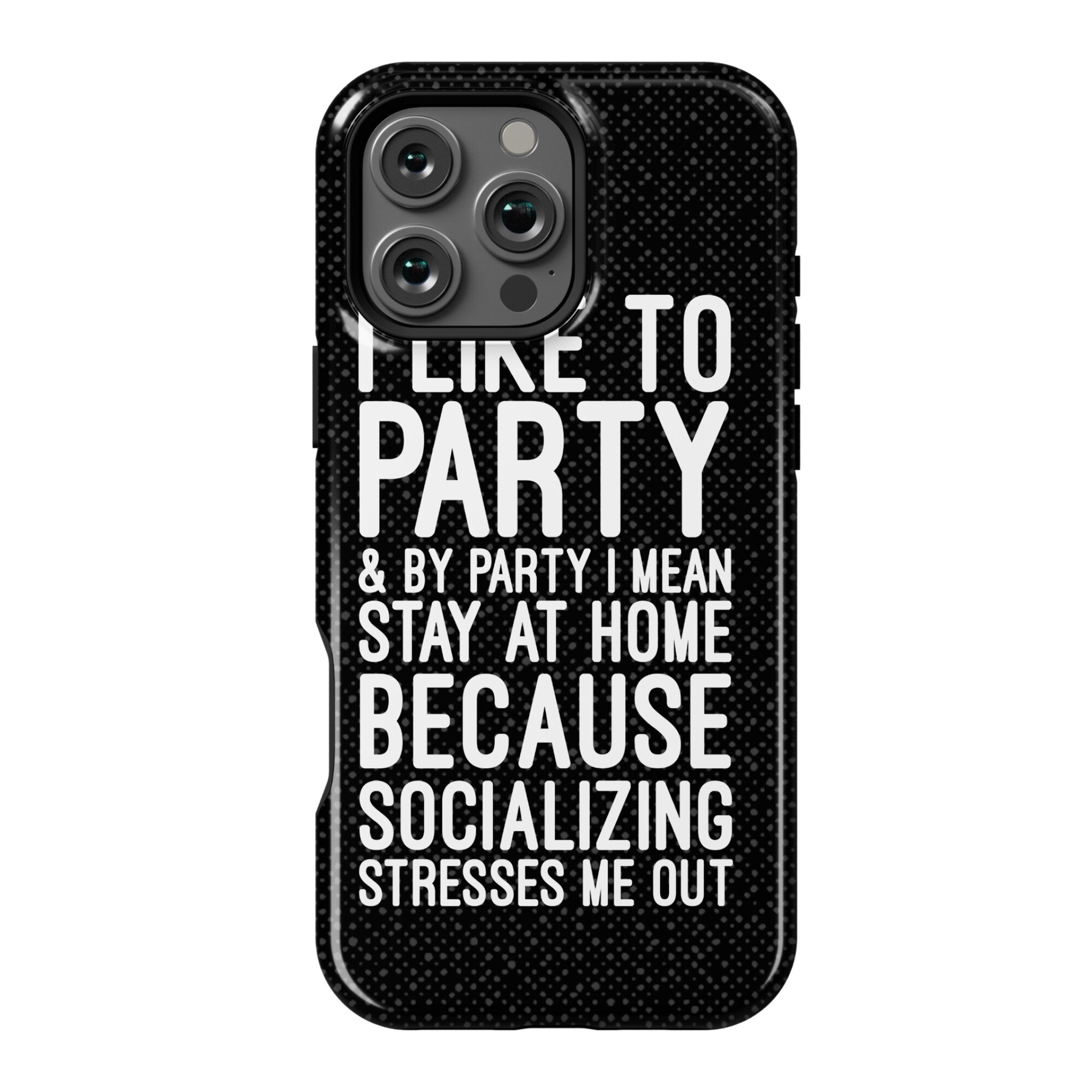Socializing Stresses Me Out Phone Case
